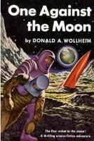 One Against the Moon - Donald A Wollheim - cover