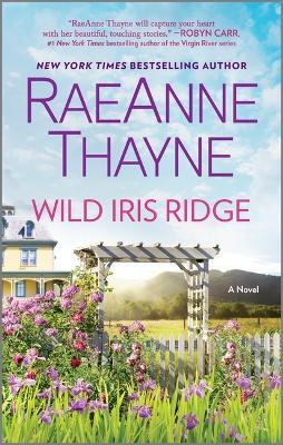 Wild Iris Ridge - Raeanne Thayne - cover