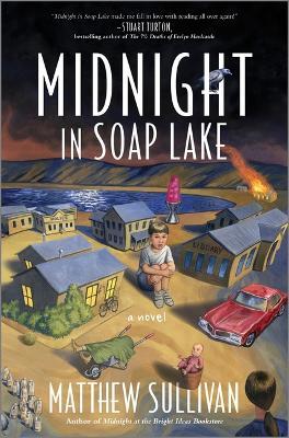 Midnight in Soap Lake - Matthew Sullivan - cover