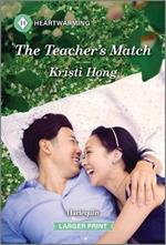 The Teacher's Match: A Clean and Uplifting Romance
