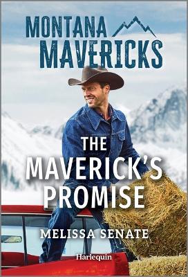 The Maverick's Promise - Melissa Senate - cover