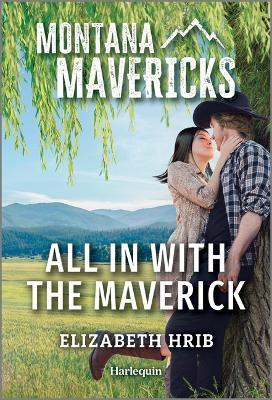 All in with the Maverick - Elizabeth Hrib - cover