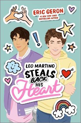Leo Martino Steals Back His Heart - Eric Geron - cover