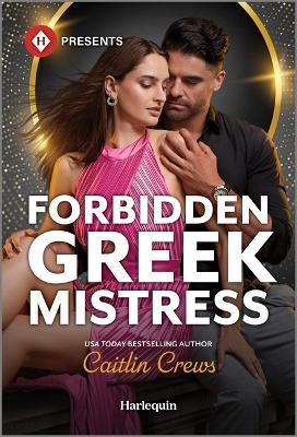 Forbidden Greek Mistress - Caitlin Crews - cover