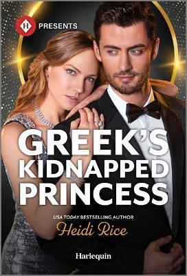 Greek's Kidnapped Princess - Heidi Rice - cover