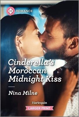 Cinderella's Moroccan Midnight Kiss - Nina Milne - cover