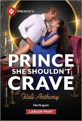 Prince She Shouldn't Crave - Kali Anthony - cover