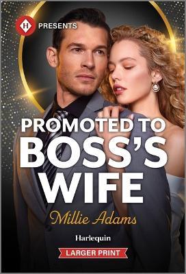Promoted to Boss's Wife - Millie Adams - cover
