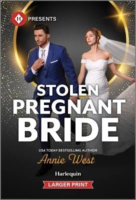 Stolen Pregnant Bride - Annie West - cover
