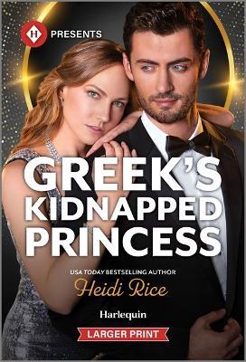 Greek's Kidnapped Princess - Heidi Rice - cover