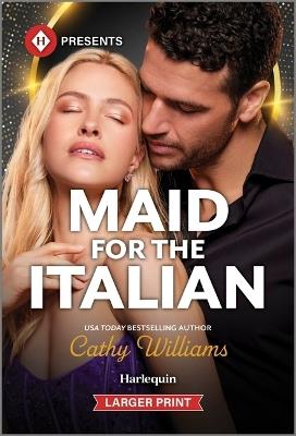 Maid for the Italian - Cathy Williams - cover