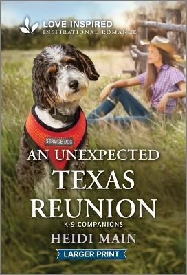 An Unexpected Texas Reunion: An Uplifting Inspirational Romance - Heidi Main - cover