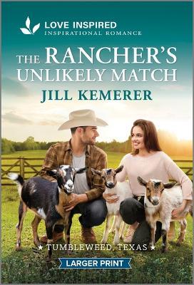 The Rancher's Unlikely Match: An Uplifting Inspirational Romance - Jill Kemerer - cover