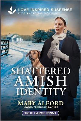 Shattered Amish Identity - Mary Alford - cover