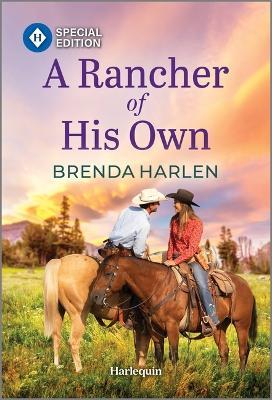A Rancher of His Own - Brenda Harlen - cover