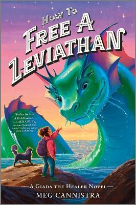 How to Free a Leviathan - Meg Cannistra - cover