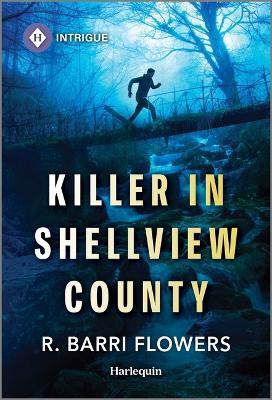 Killer in Shellview County - R Barri Flowers - cover