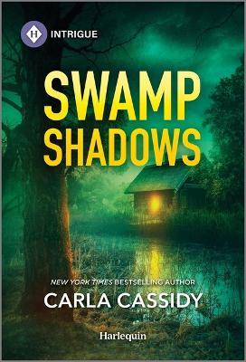 Swamp Shadows - Carla Cassidy - cover