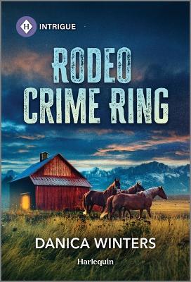 Rodeo Crime Ring - Danica Winters - cover