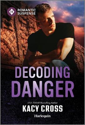 Decoding Danger - Kacy Cross - cover