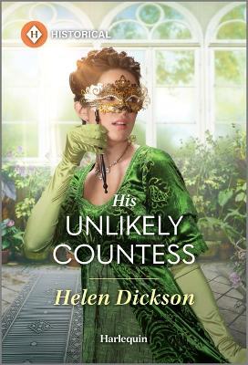 His Unlikely Countess - Helen Dickson - cover