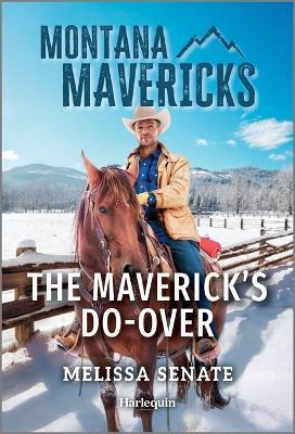 The Maverick's Do-Over - Melissa Senate - cover