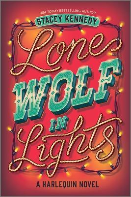 Lone Wolf in Lights - Stacey Kennedy - cover