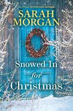 Snowed in for Christmas: A Holiday Romance Novel