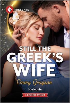 Still the Greek's Wife - Emmy Grayson - cover