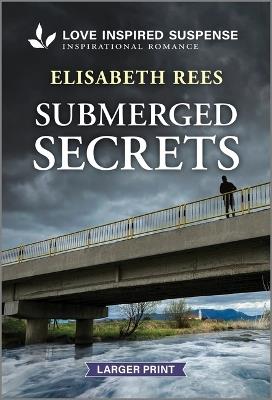 Submerged Secrets - Elisabeth Rees - cover