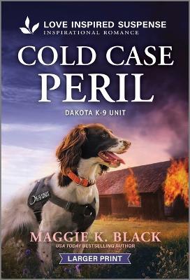 Cold Case Peril - Maggie K Black - cover