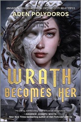 Wrath Becomes Her - Aden Polydoros - cover