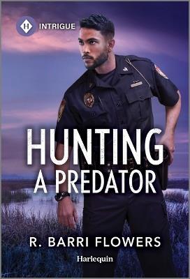 Hunting a Predator - R Barri Flowers - cover