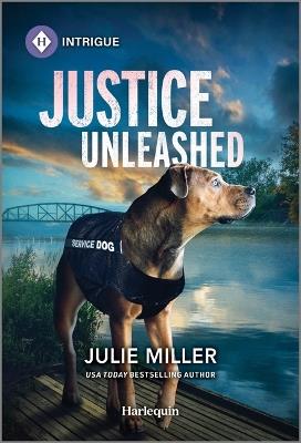 Justice Unleashed - Julie Miller - cover