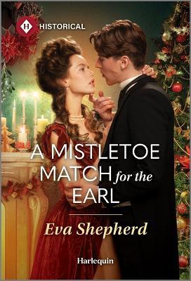 A Mistletoe Match for the Earl - Eva Shepherd - cover