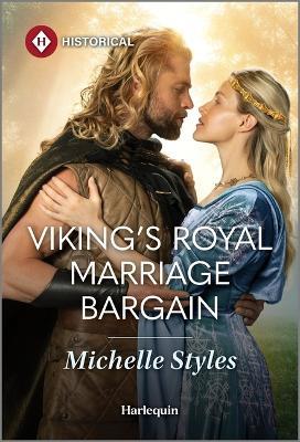 Viking's Royal Marriage Bargain - Michelle Styles - cover