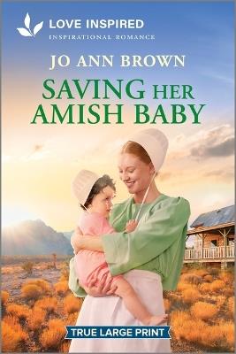 Saving Her Amish Baby: An Uplifting Inspirational Romance - Jo Ann Brown - cover