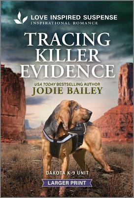 Tracing Killer Evidence - Jodie Bailey - cover