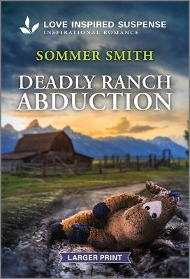 Deadly Ranch Abduction - Sommer Smith - cover