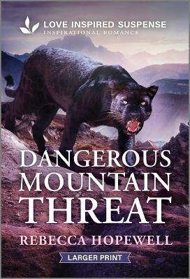 Dangerous Mountain Threat - Rebecca Hopewell - cover