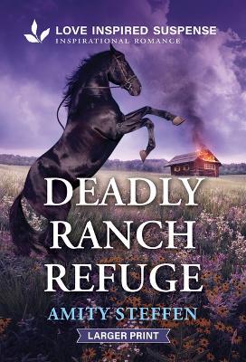 Deadly Ranch Refuge - Amity Steffen - cover