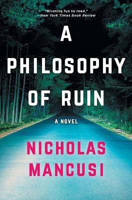 A Philosophy of Ruin - Nicholas Mancusi - cover