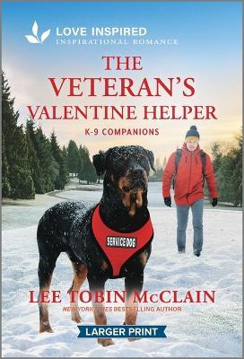 The Veteran's Valentine Helper: An Uplifting Inspirational Romance - Lee Tobin McClain - cover