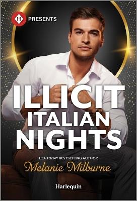 Illicit Italian Nights - Melanie Milburne - cover