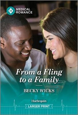 From a Fling to a Family - Becky Wicks - cover
