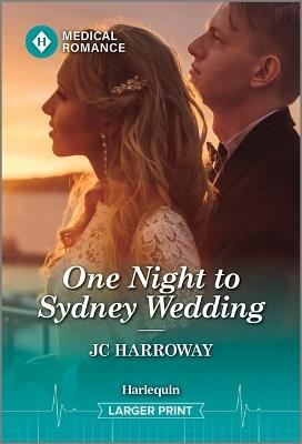 One Night to Sydney Wedding - Jc Harroway - cover