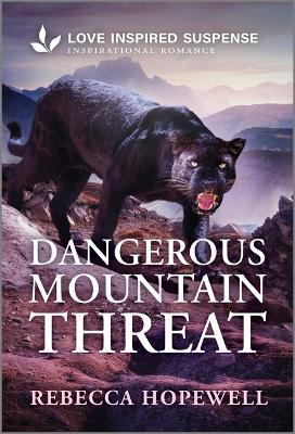 Dangerous Mountain Threat - Rebecca Hopewell - cover