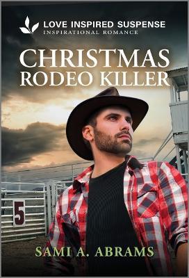 Christmas Rodeo Killer - Sami A Abrams - cover