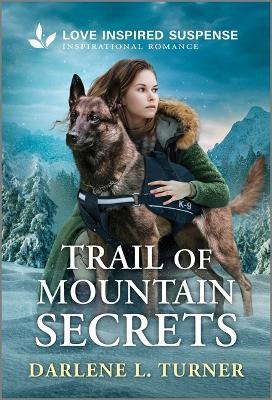 Trail of Mountain Secrets - Darlene L Turner - cover