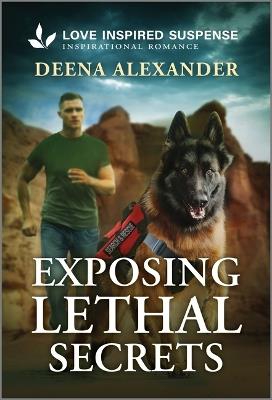Exposing Lethal Secrets - Deena Alexander - cover